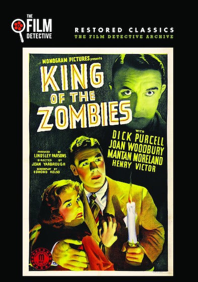 King of the Zombies (The Film Detective Restored Version) - 