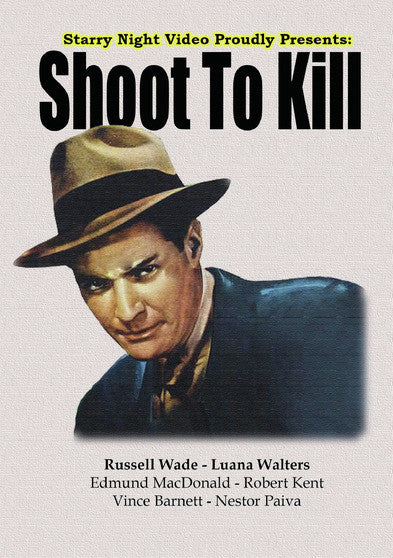 Shoot To Kill - 