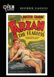 Tarzan the Fearless (The Film Detective Restored Version) - 