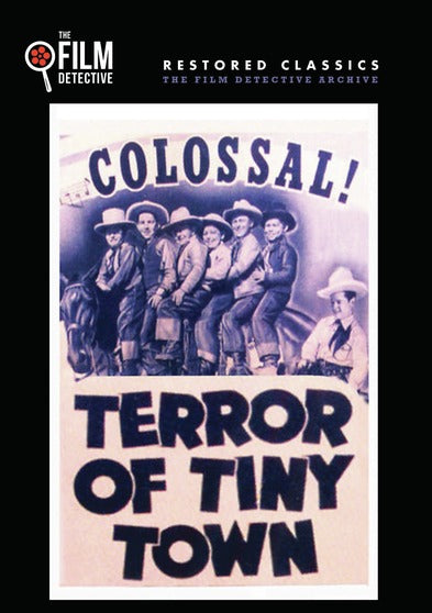 Terror of Tiny Town (The Film Detective Restored Version) - 