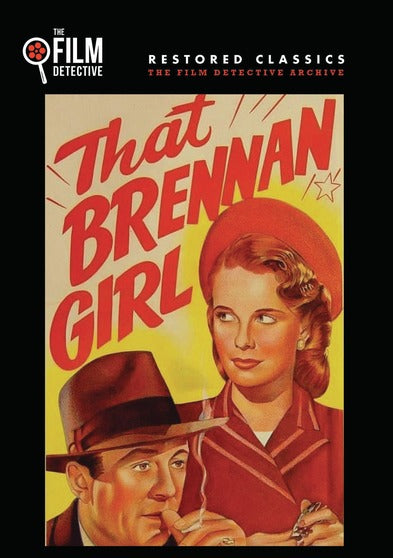 That Brennan Girl (The Film Detective Restored Version) - 