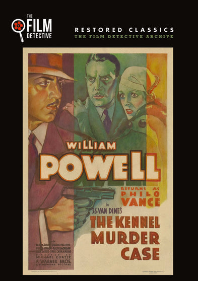 The Kennel Murder Case (The Film Detective Restored Version) - 