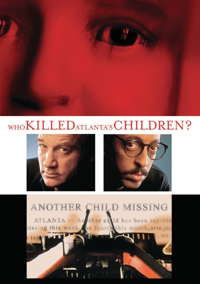 Who Killed Atlanta's Children? - 
