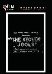 The Stolen Jools (The Film Detective Restored Version) - 