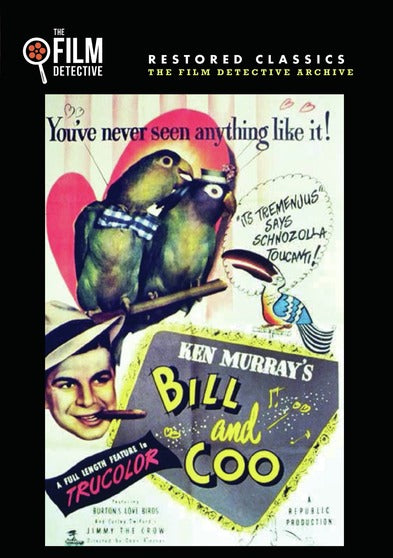 Bill and Coo (The Film Detective Restored Version) - 