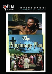 The Pilgrimage Play (The Film Detective Restored Version) - 