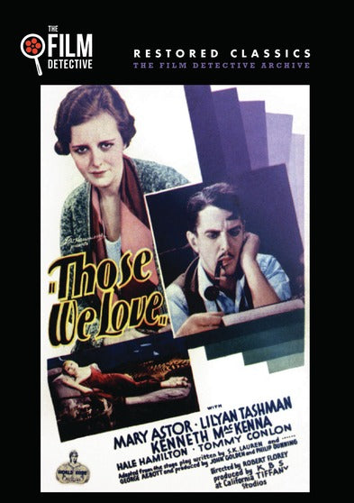 Those We Love (The Film Detective Restored Version) - 