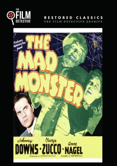 The Mad Monster (The Film Detective Restored Version) - 