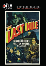 The Last Mile (The Film Detective Restored Version) - 