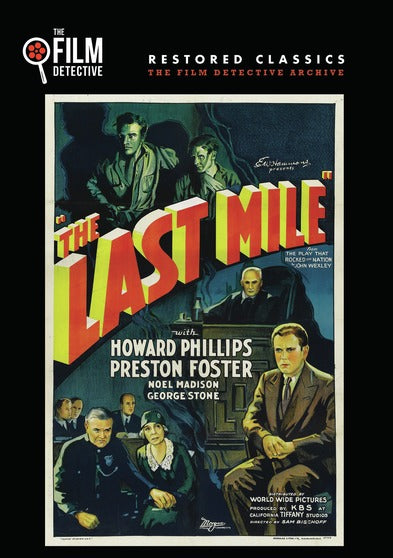 The Last Mile (The Film Detective Restored Version) - 