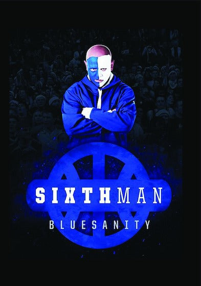 Sixth Man: Bluesanity - 