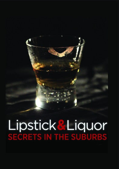 Lipstick & Liquor - 