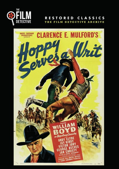 Hoppy Serves a Writ (The Film Detective Restored Version) - 