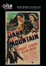 Dark Mountain (The Film Detective Restored Version) - 