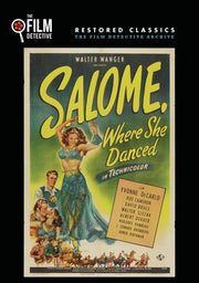 Salome, Where She Danced (The Film Detective Restored Version) - 