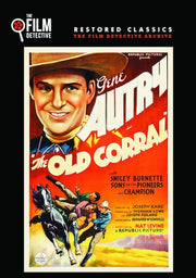 The Old Corral (The Film Detective Restored Version) - 