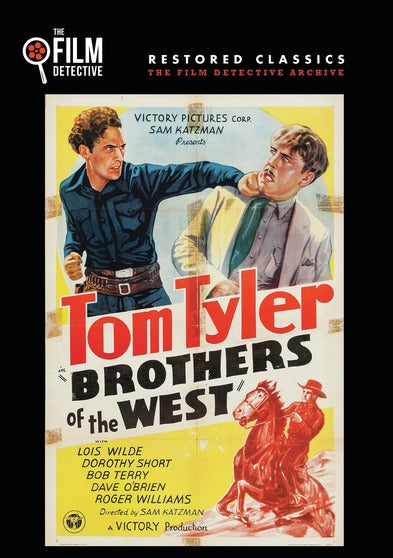 Brothers of the West (The Film Detective Restored Version) - 