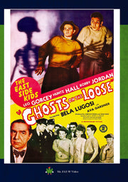 The East Side Kids "Ghosts On The Loose" - 