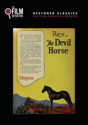 The Devil Horse (The Film Detective Restored Version) - 