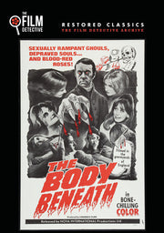 The Body Beneath (The Film Detective Restored Version) - 