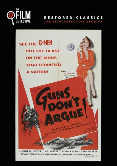 Guns Don't Argue (The Film Detective Restored Version) - 