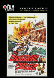 Dangerous Charter (The Film Detective Restored Version) - 