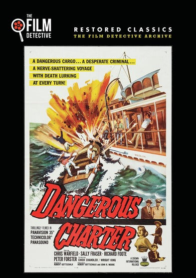 Dangerous Charter (The Film Detective Restored Version) - 