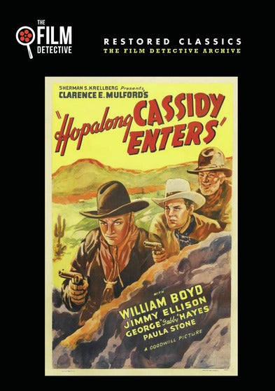 Hopalong Cassidy Enters (The Film Detective Restored Version) - 