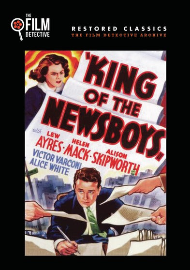 King of the Newsboys (The Film Detective Restored Version) - 