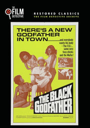 The Black Godfather (The Film Detective Restored Version) - 