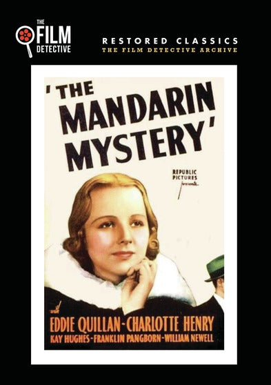 The Mandarin Mystery (The Film Detective Restored Version) - 