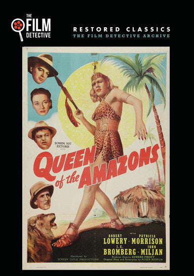 Queen of the Amazons (The Film Detective Restored Version) - 