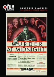 Murder at Midnight (The Film Detective Restored Version) - 