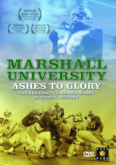 Marshall University: Ashes to Glory - 