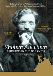 Sholem Aleichem: Laughing in the Darkness - 