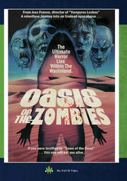 Oasis Of The Zombies - 