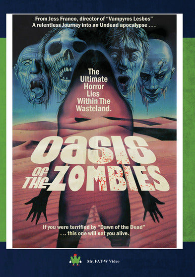 Oasis Of The Zombies - 