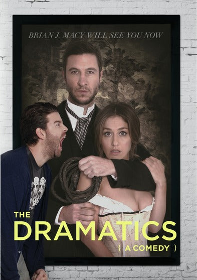 The Dramatics (A Comedy) - 
