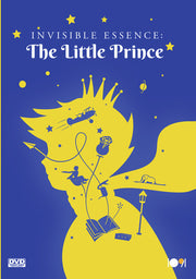 Invisible Essence: The Little Prince - 