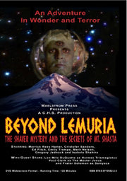 Beyond Lemuria: The Shaver Mystery And The Secrets Of Mt. Shasta An Adventure In Wonder And Terro - 