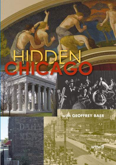 Hidden Chicago - 