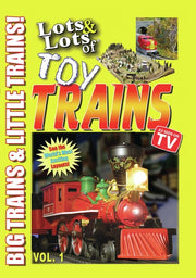 Lots & Lots of Toy Trains Volume 1 - Big Trains and Little Trains - 