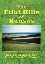 The Flint Hills of Kansas - 
