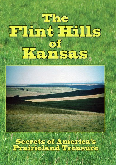 The Flint Hills of Kansas - 