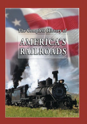 The Complete History of American Railroads - 4 Programs on 1 Disc - 