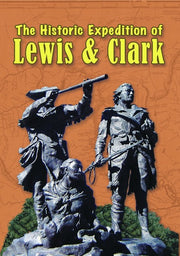 The Historic Adventures of Lewis and Clark - 