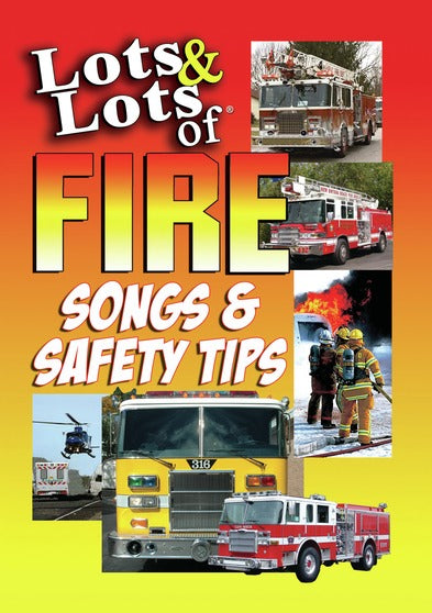 Lots & Lots of Fire Truck Songs & Safety Tips - 