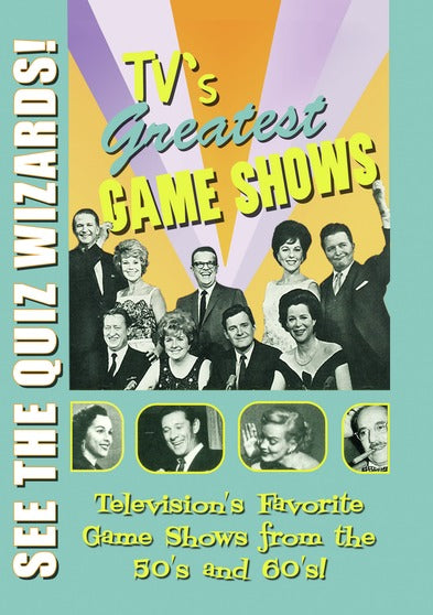 TV's Greatest Game Shows - Televisions favorite shows from the 50s, 60s and more - 